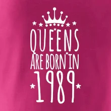 Queens are born in 1989 Queens are born in 1989