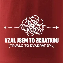 Vzal jsem to zkratkou
