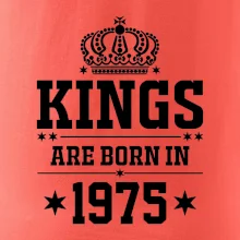 Kings are born in 1975