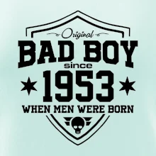 Bad boy since 1953