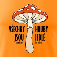 Všechny houby jsou jedlé