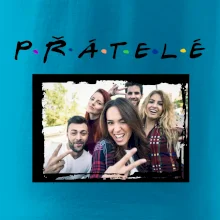 Přátelé Vlastní fotka