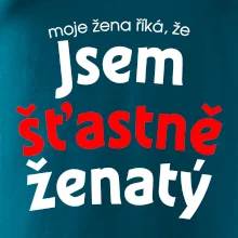 Moje žena říká, že jsem šťastně ženatý