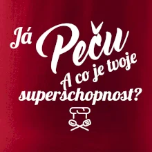 Já peču - tvoje superschopnost? šikmý nápis