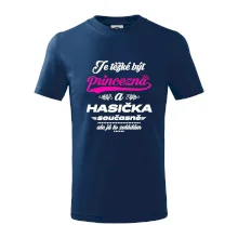 Je těžké být princezna - Hasička Je těžké být princezna - Hasička