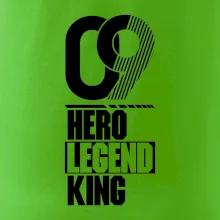 Hero, Legend, King/Queen 2009