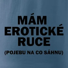 Mám erotické ruce