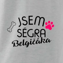 Jsem ségra Belgičáka