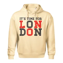 Its time for LONDON Its time for LONDON