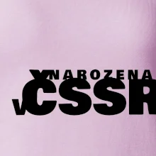 Nápis - Narozena v ČSSR