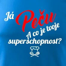Já peču - tvoje superschopnost? šikmý nápis