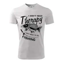 I dont need therapy - fishing