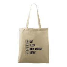 Eat sleep buy watch reapeat