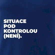 SITUACE POD KONTROLOU (NENÍ).