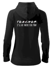 Teacher i'll be there for you
