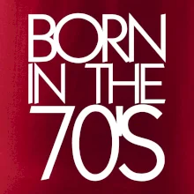 Born In The 70's