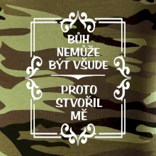 Bůh nemůže být všude, proto stvořil mě Bůh nemůže být všude, proto stvořil mě