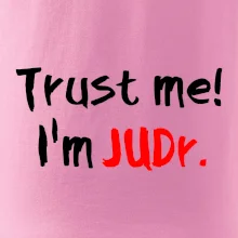 Trust me I´m  JUDr. / Věř mi jsem právník