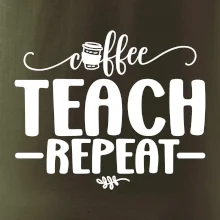 Coffee teach repeat