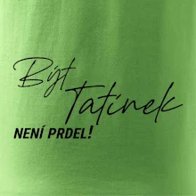 Být tatínek není prdel