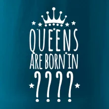 Queens are born in (vlastní měsíc narození)