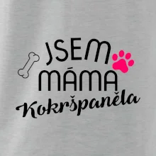 Jsem máma Kokršpěněla