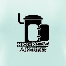 Nespěchat a kouřit