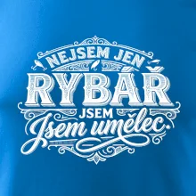 Nejsem jen rybář, jsem umělec