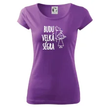 Budu velká ségra