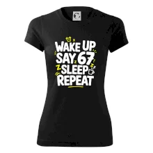 67 wake up repeat