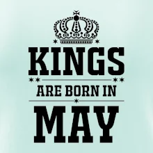 Kings are born in May