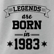 Legends are born in 1983