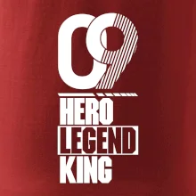 Hero, Legend, King  2009