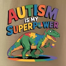Stojící Rex Autism is my superpower
