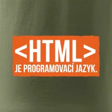 HTML JE PROGRAMOVACÍ JAZYK