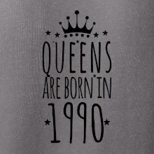 Queens are born in 1990 Queens are born in 1990