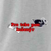 Pro tebe pan Inženýr