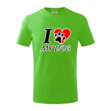 I love my dog - nápis