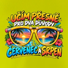 Učím kvůli červenci a srpnu letní prázdniny