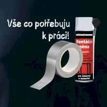 Pěna  a páska - vše co potřebuji k práci