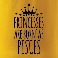 Princesses are born as Pisces - Ryby