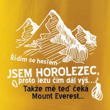 Jsem horolezec, proto lezu čím dál výš Jsem horolezec, proto lezu čím dál výš