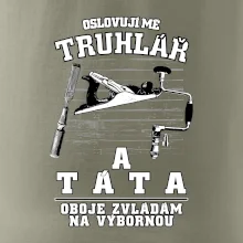 Oslovuji mě truhlář a táta