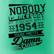 Nobody is perfect - 1954