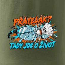 Badminton přátelák o život