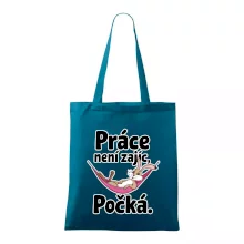 Práce není zajíc, počká.