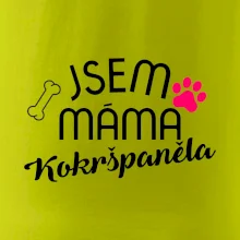 Jsem máma Kokršpěněla