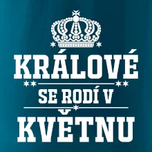 Králové se rodí v květnu