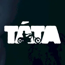 Táta nápis - motorka chopper