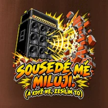 Sousedé mě milují